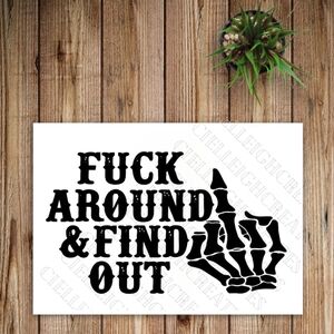 *2 for $20* FAFO F*ck Around  & Find Out Vinyl Decal Sticker Handcrafted